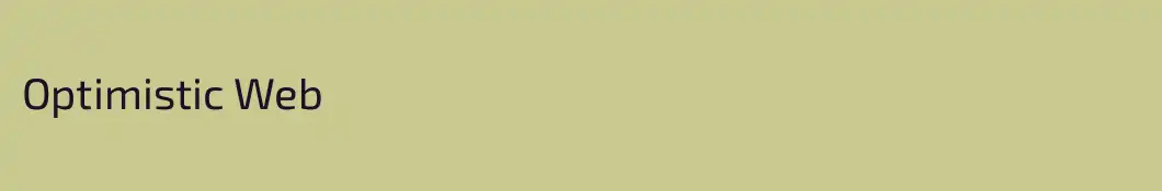 Optimistic Web